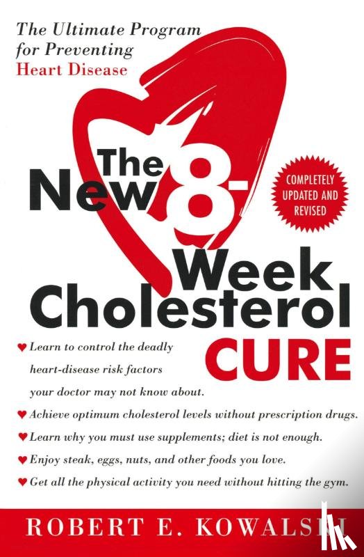 Kowalski, Robert E. - The New 8-Week Cholesterol Cure