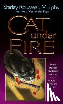 Murphy, Shirley Rousseau - Cat Under Fire