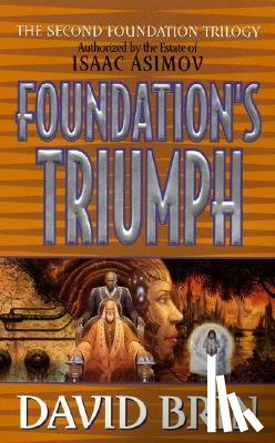 Brin, David - Foundation's Triumph