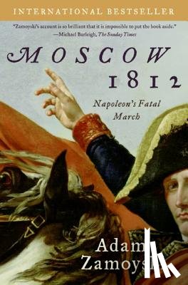 Zamoyski, Adam - Moscow 1812