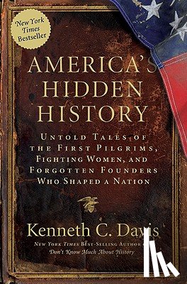 Davis, Kenneth C. - America's Hidden History