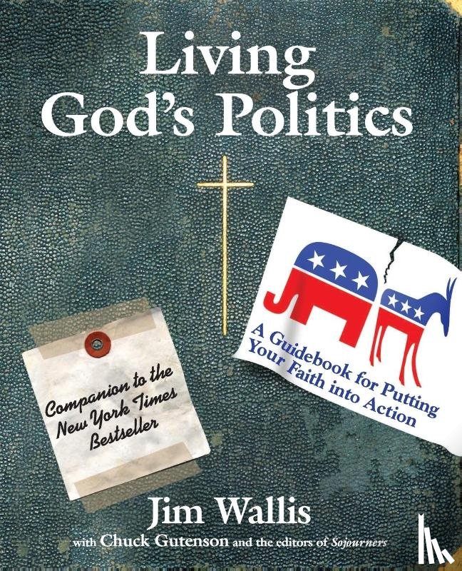 Wallis, Jim - Living God's Politics