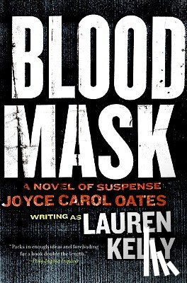 Kelly, Lauren - Blood Mask: A Novel of Suspense