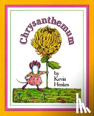 Henkes, Kevin - Chrysanthemum Big Book
