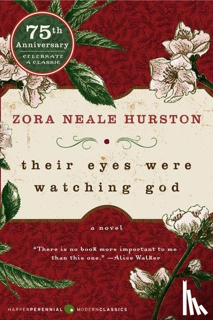 Hurston, Zora Neale - Their Eyes Were Watching God