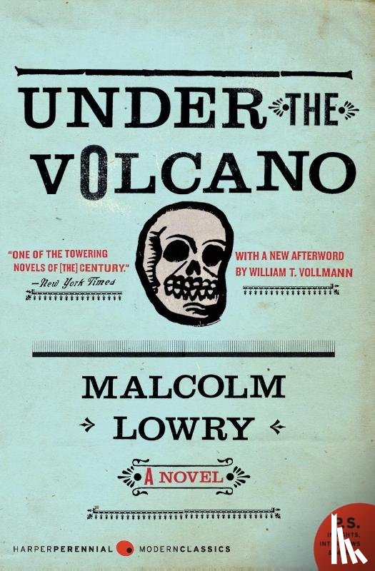 Lowry, Malcolm - Under the Volcano