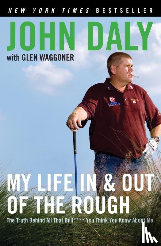 Daly, John - My Life in and out of the Rough