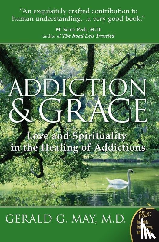 May, Gerald G MD. - Addiction And Grace