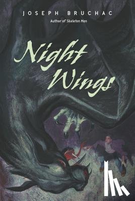 Bruchac, Joseph - Night Wings