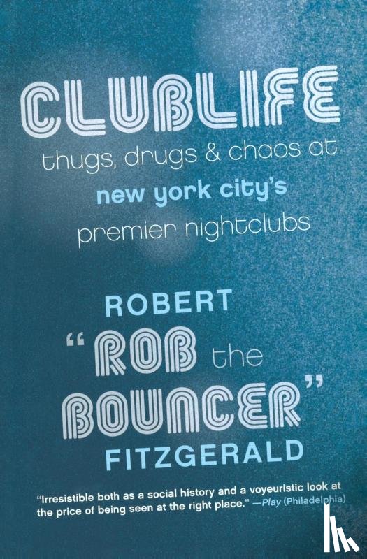 Bouncer, Rob the - Clublife