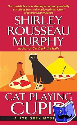 Murphy, Shirley Rousseau - Cat Playing Cupid