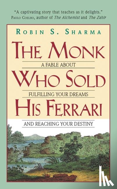 Sharma, Robin - Monk Who Sold His Ferrari