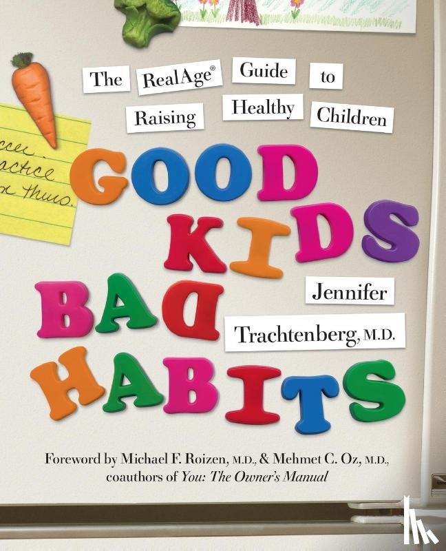 Trachtenburg, Jennifer - Good Kids, Bad Habits