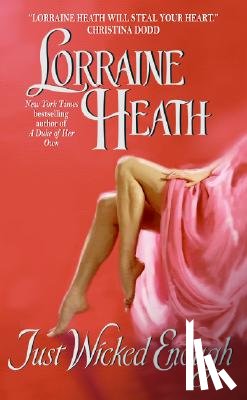Heath, Lorraine - Just Wicked Enough