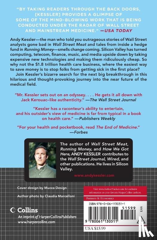 Kessler, Andy - The End of Medicine