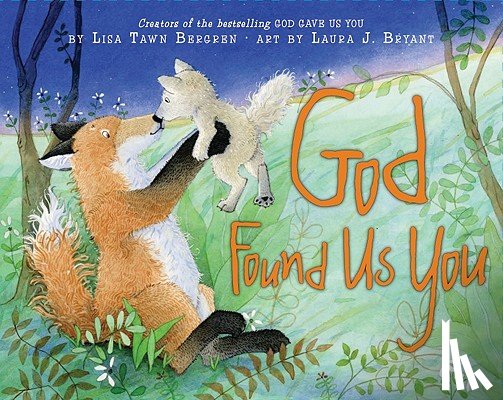 Bergren, Lisa Tawn - God Found Us You