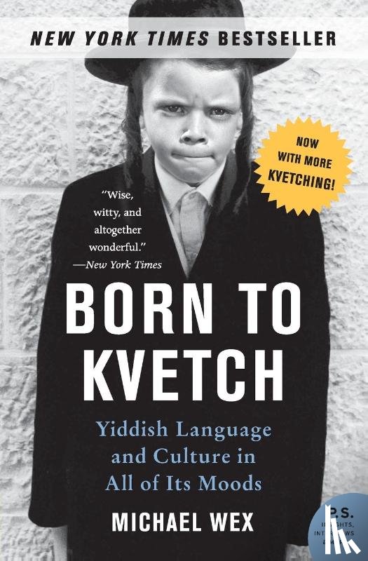 Wex, Michael - Born to Kvetch