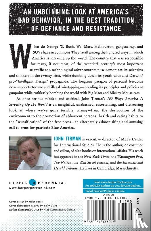 Tirman, John - 100 Ways America Is Screwing Up The World