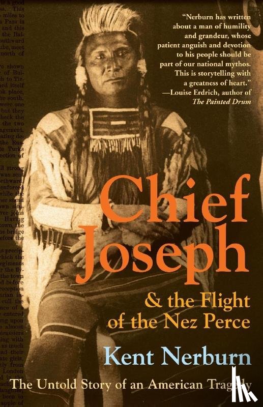 Nerburn, Kent - Chief Joseph And The Flight Of The Nez Perce