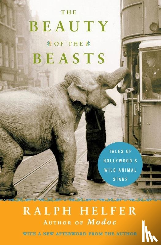 Helfer, Ralph - Beauty of the Beasts, The
