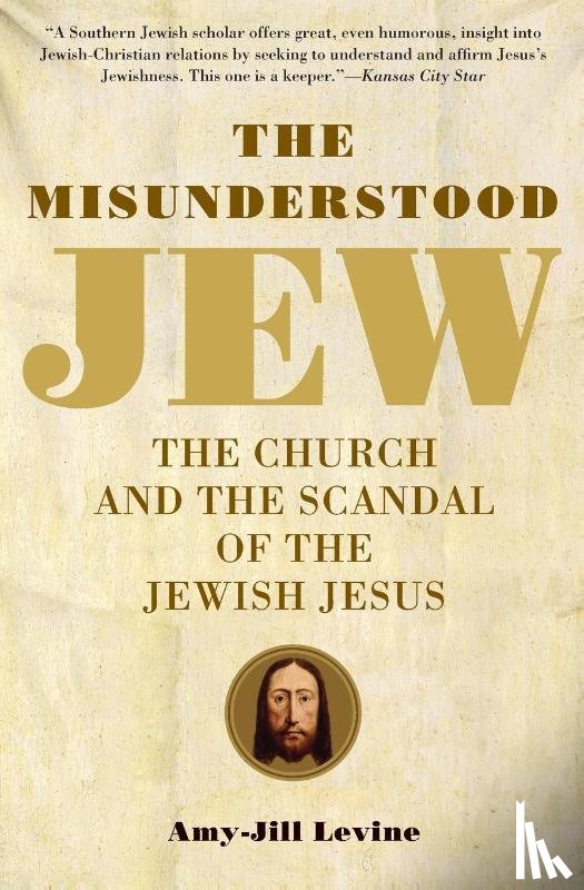 Levine, Amy-Jill PhD. - The Misunderstood Jew