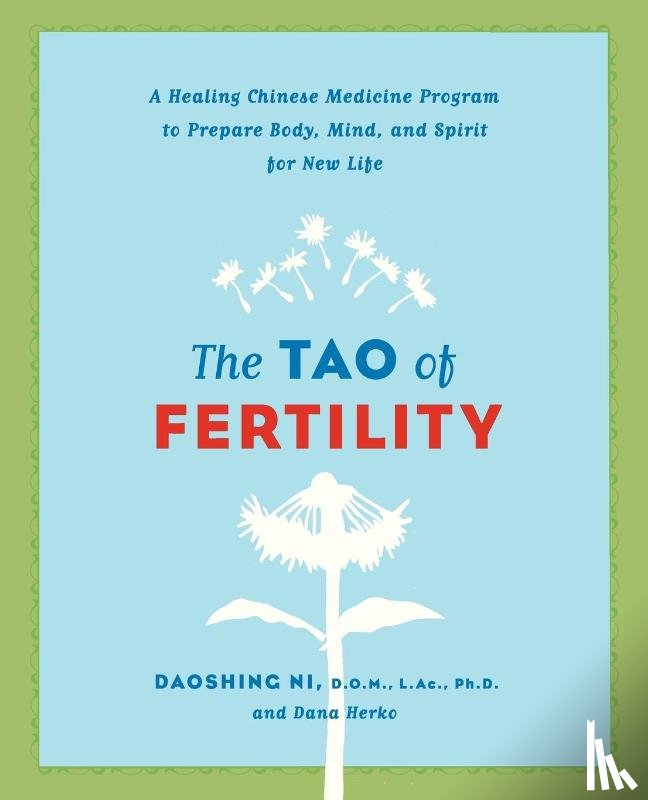Ni, Daoshing, Herko, Dana - The Tao of Fertility