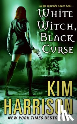Harrison, Kim - White Witch, Black Curse