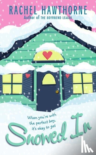 Hawthorne, Rachel - Snowed In