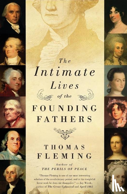 Fleming, Thomas - The Intimate Lives of the Founding Fathers