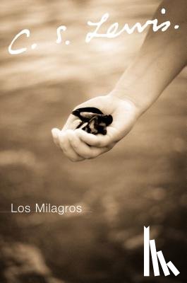 Lewis, C. S. - Los Milagros