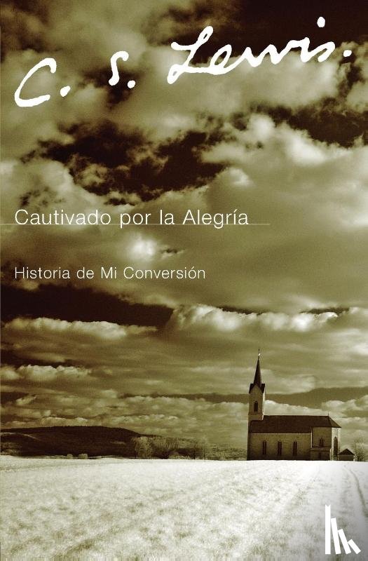 Lewis, C. S. - Cautivado por la Alegria