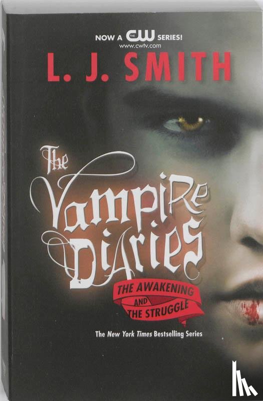 Smith, L. J. - The Awakening & the Struggle