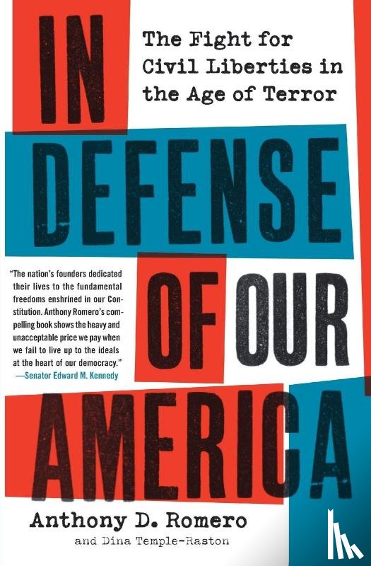 Romero, Anthony D, Temple-Raston, Dina - In Defense of Our America