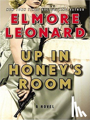 Leonard, Elmore - Up in Honey's Room LP