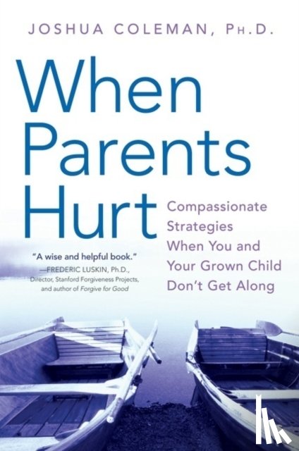 Coleman, Joshua - When Parents Hurt