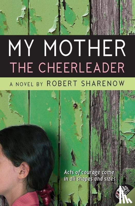 Sharenow, Robert - My Mother the Cheerleader