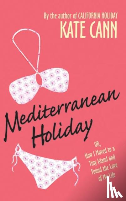 Cann, Kate - Mediterranean Holiday