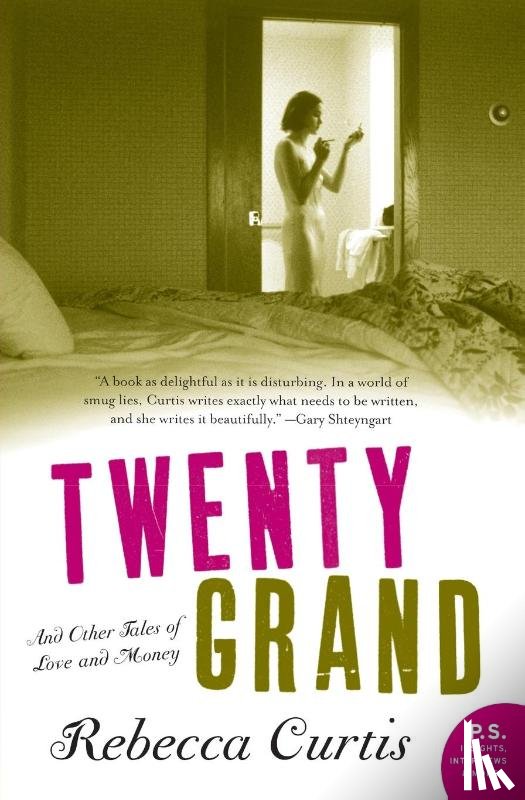 Curtis, Rebecca - Twenty Grand