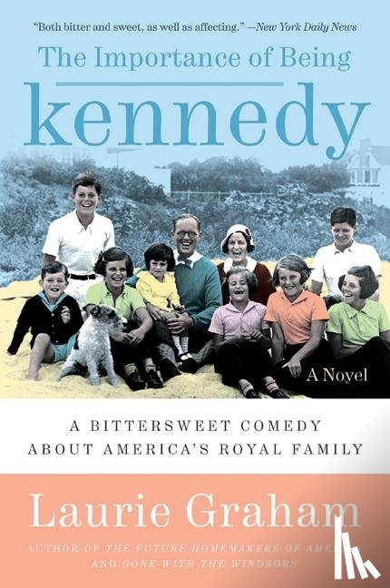 Graham, Laurie - The Importance of Being Kennedy