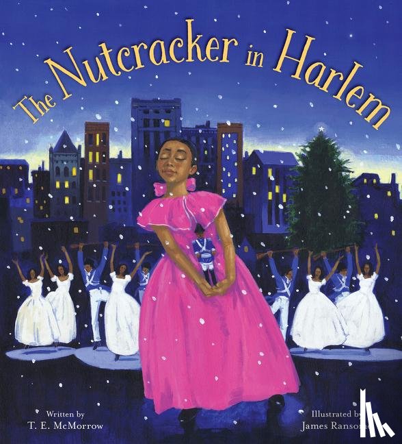 Mcmorrow, T. E. - The Nutcracker in Harlem