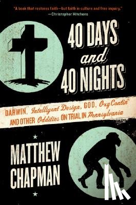 Chapman, Matthew - 40 Days and 40 Nights