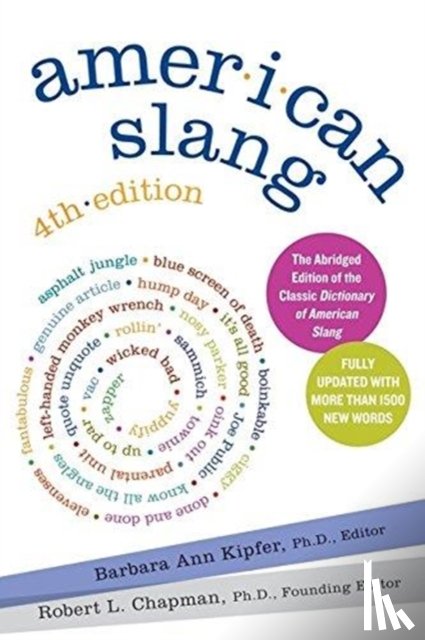 Kipfer, Barbara Ann, Chapman, Robert L. - American Slang, 4th Edition
