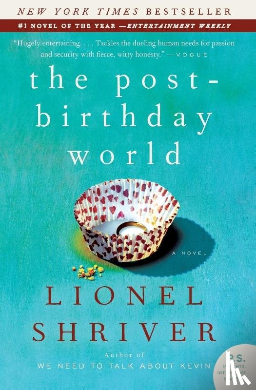 Shriver, Lionel - The Post-Birthday World