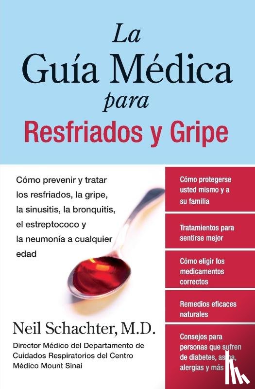 Schachter, Neil - La Guia Medica para Resfriados y Gripe
