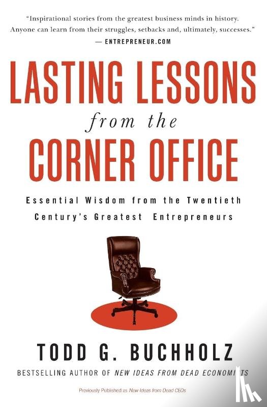 Buchholz, Todd G - Lasting Lessons from the Corner Office