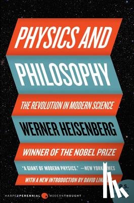 Heisenberg, Werner - Physics and Philosophy