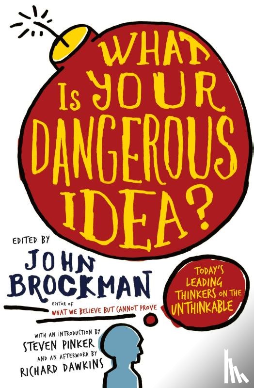 Brockman, John - What Is Your Dangerous Idea?