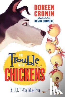 Cronin, Doreen - The Trouble with Chickens