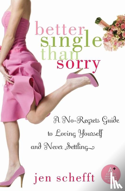 Schefft, Jen - Better Single Than Sorry