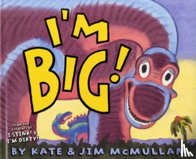 McMullan, Kate - I'm Big!